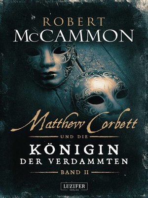 cover image of MATTHEW CORBETT und die Königin der Verdammten (Band 2)